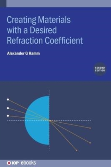 Creating Materials with a Desired Refraction Coefficient (Second Edition), Hardback Book