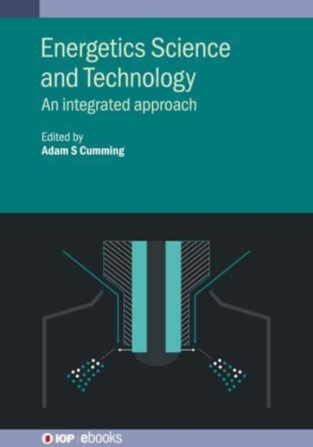 Energetics Science and Technology : An integrated approach, Hardback Book