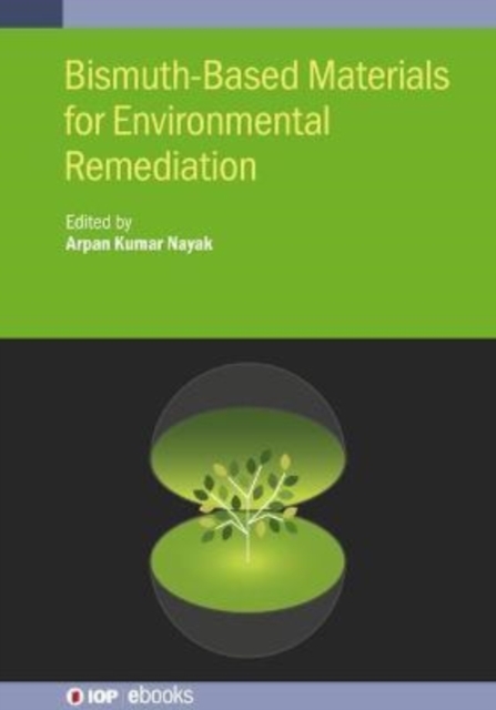 Bismuth-Based Materials for Environmental Remediation, Hardback Book