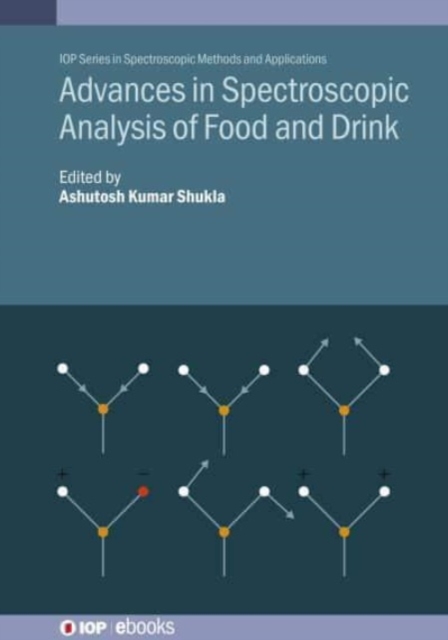Advances in Spectroscopic Analysis of Food and Drink, Hardback Book