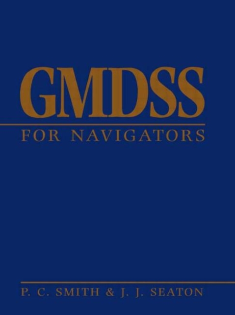 GMDSS for Navigators, Hardback Book