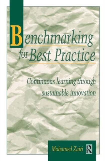 Benchmarking for Best Practice, Paperback / softback Book