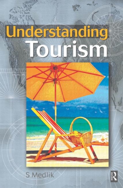Understanding Tourism, Paperback / softback Book