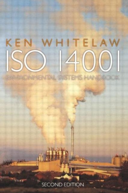 ISO 14001 Environmental Systems Handbook, Paperback / softback Book