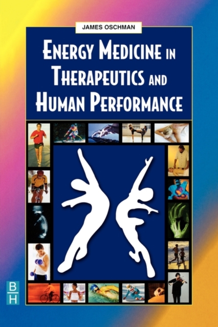 Energy Medicine in Therapeutics and Human Performance, Paperback / softback Book