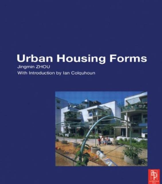 Urban Housing Forms, Hardback Book