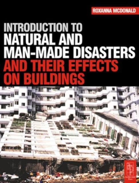 Introduction to Natural and Man-made Disasters and Their Effects on Buildings, Paperback / softback Book