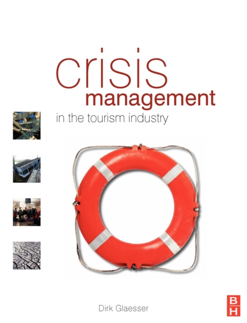 Crisis Management in the Tourism Industry, Paperback / softback Book