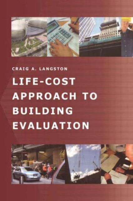 Life-Cost Approach to Building Evaluation, Paperback / softback Book