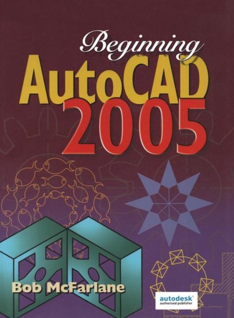 Beginning AutoCAD 2005, Paperback / softback Book