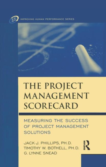 The Project Management Scorecard, Hardback Book