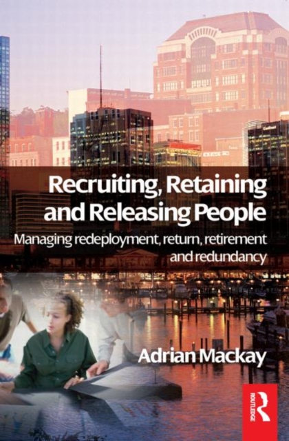 Recruiting, Retaining and Releasing People, Paperback / softback Book
