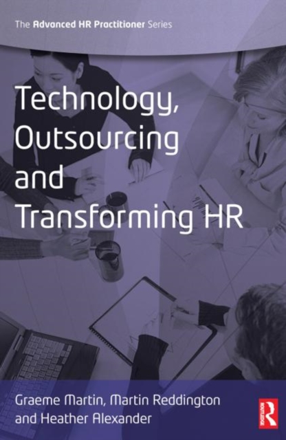 Technology, Outsourcing & Transforming HR, Paperback / softback Book