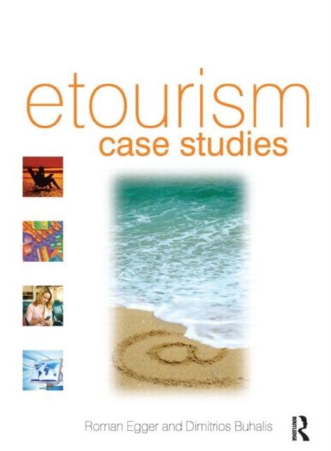 eTourism case studies:, Paperback / softback Book