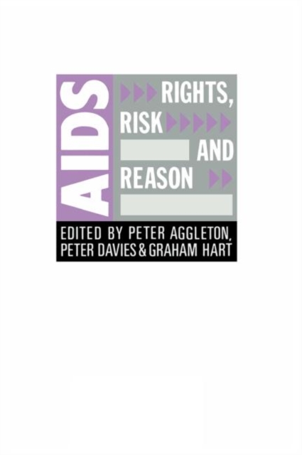 AIDS: Rights, Risk and Reason, Paperback / softback Book