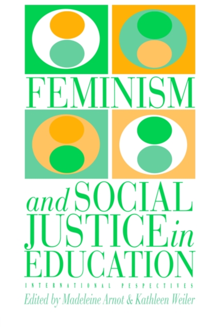 Feminism And Social Justice In Education : International Perspectives, Paperback / softback Book