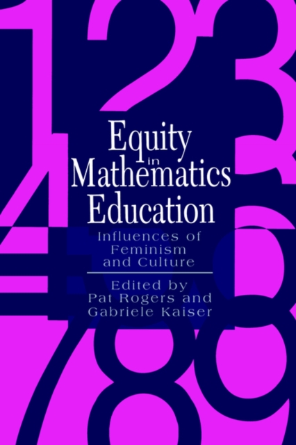 Equity In Mathematics Education : Influences Of Feminism And Culture, Paperback / softback Book