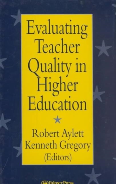 Evaluating Teacher Quality in Higher Education, Hardback Book