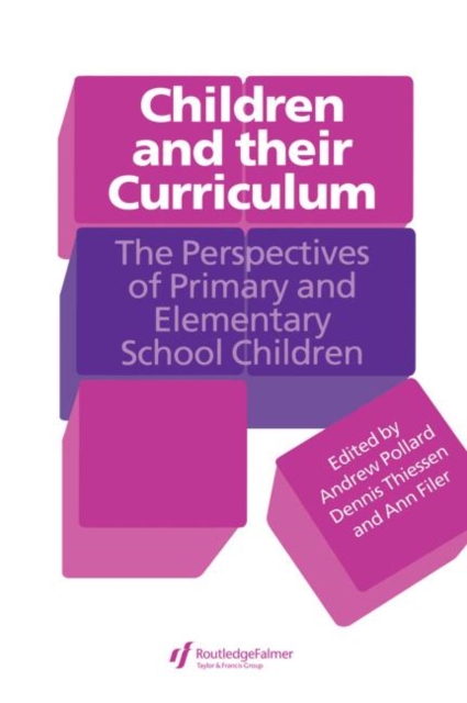 Children And Their Curriculum : The Perspectives Of Primary And Elementary School Children, Paperback / softback Book
