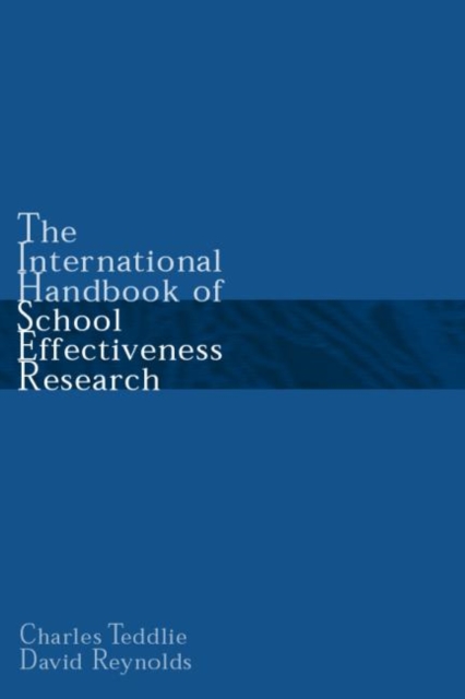 The International Handbook of School Effectiveness Research, Paperback / softback Book
