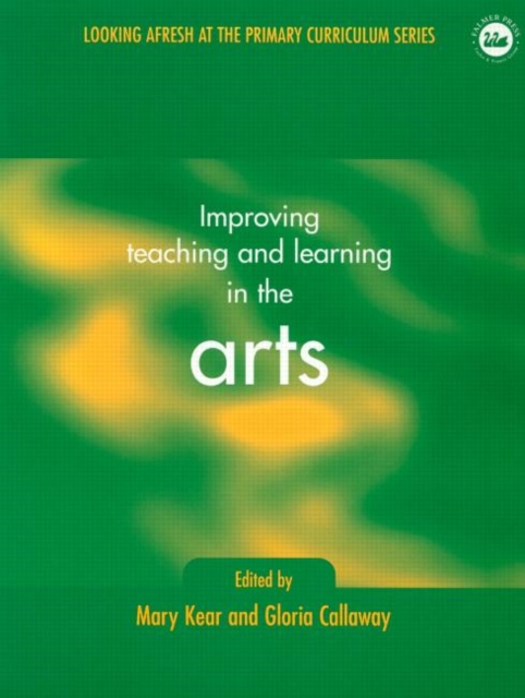 Improving Teaching and Learning in the Arts, Paperback / softback Book