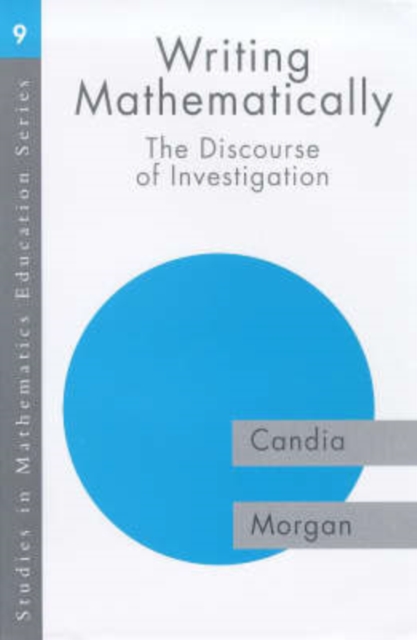 Writing Mathematically : The Discourse of 'Investigation', Hardback Book