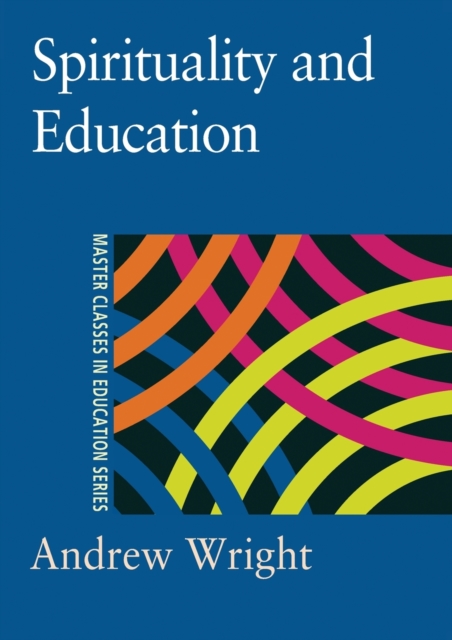 Spirituality and Education, Paperback / softback Book