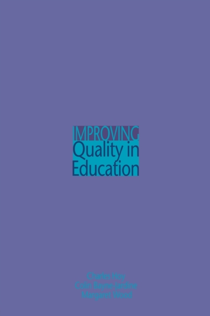 Improving Quality in Education, Paperback / softback Book