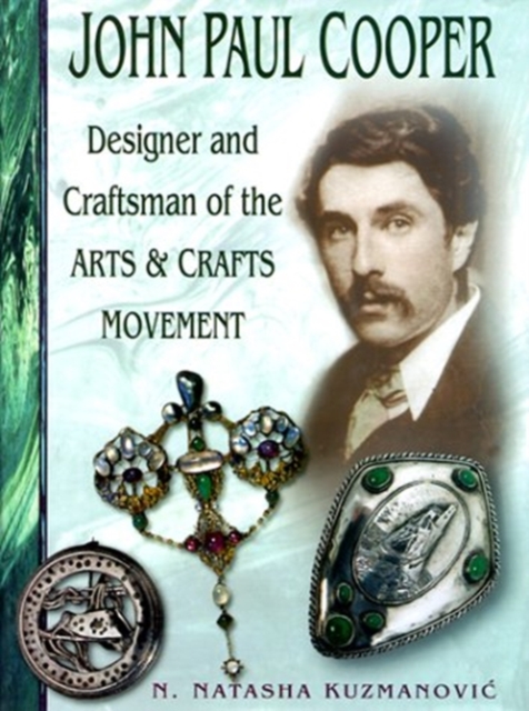 John Paul Cooper : Designer and Craftsman of the Art and Crafts Movements, Hardback Book