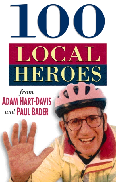 100 Local Heroes, Paperback / softback Book