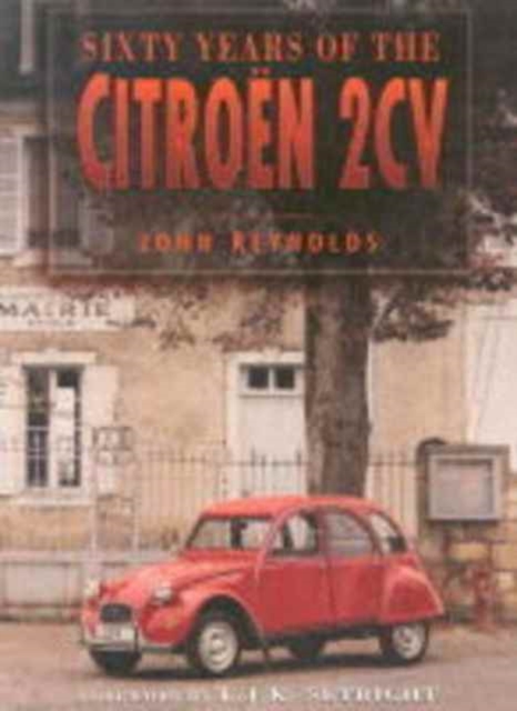 Sixty Years of the Citroen 2CV, Paperback / softback Book