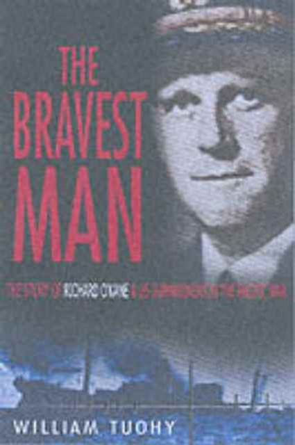 The Bravest Man, Hardback Book