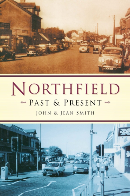 Northfield Past and Present, Paperback / softback Book