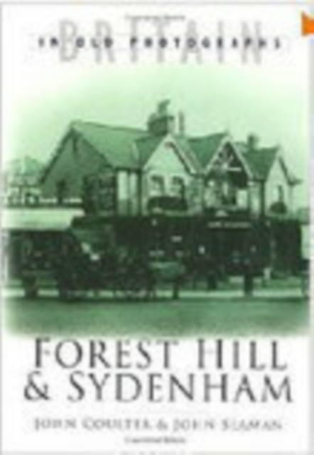 Forest Hill and Sydenham, Paperback / softback Book