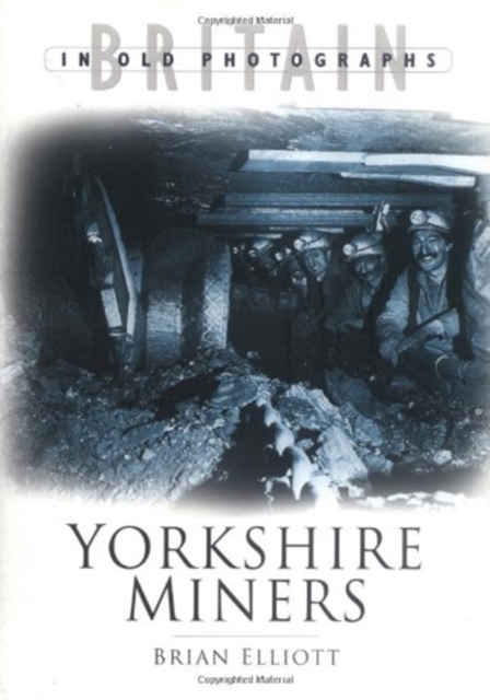 Yorkshire Miners, Paperback / softback Book