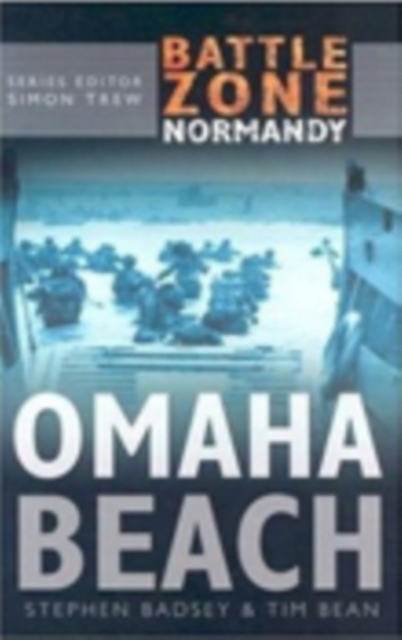 Battle Zone Normandy: Omaha Beach, Hardback Book