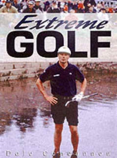 Extreme Golf, Hardback Book