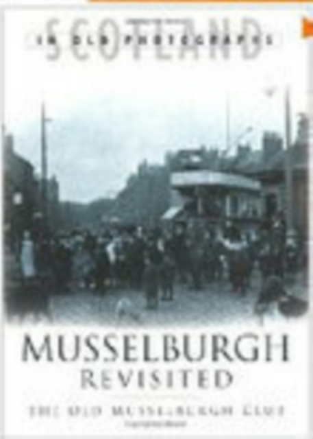 Musselburgh Revisited, Paperback / softback Book