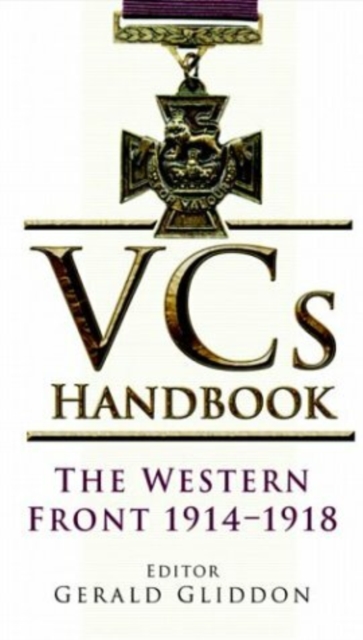 VCs Handbook : The Western Front 1914-1918, Paperback / softback Book