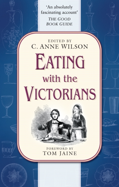 Eating with the Victorians, Paperback / softback Book