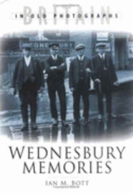 Wednesbury Memories, Paperback / softback Book