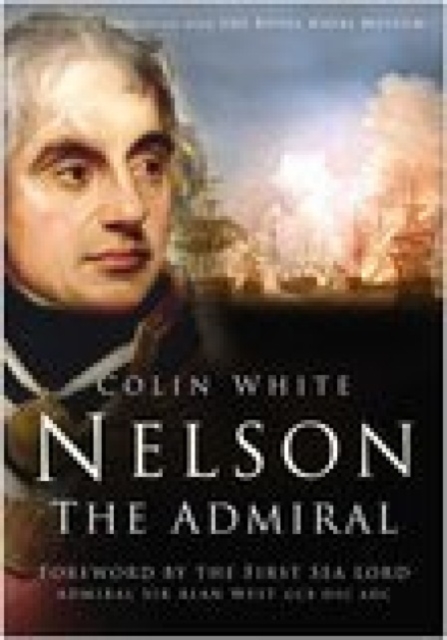 Nelson: The Admiral, Paperback Book