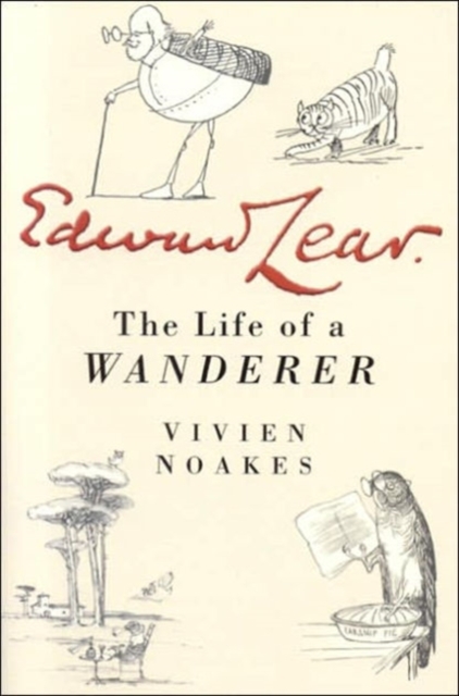 Edward Lear : The Life of a Wanderer, Paperback / softback Book