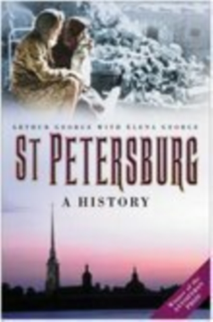 St. Petersburg : A History, Paperback / softback Book