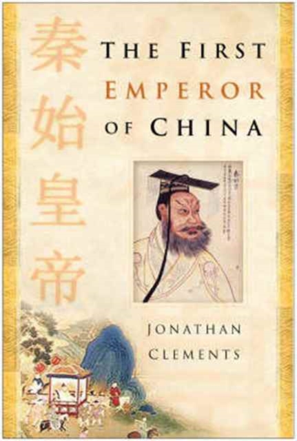 The First Emperor of China, Hardback Book