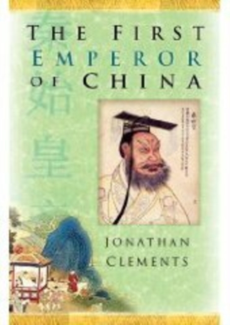 The First Emperor of China, Paperback / softback Book