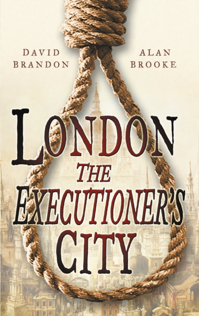 London: The Executioner's City, Paperback / softback Book