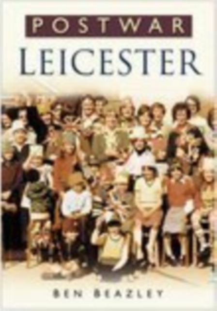Post-War Leicester, Paperback / softback Book