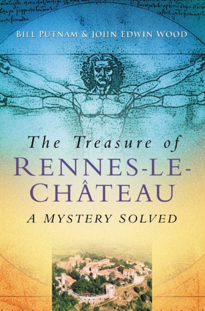 The Treasure of Rennes-Le-Chateau : A Mystery Solved, Paperback / softback Book
