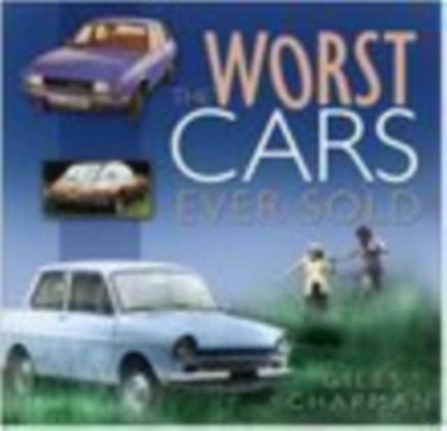 The Worst Cars Ever Sold, Paperback / softback Book